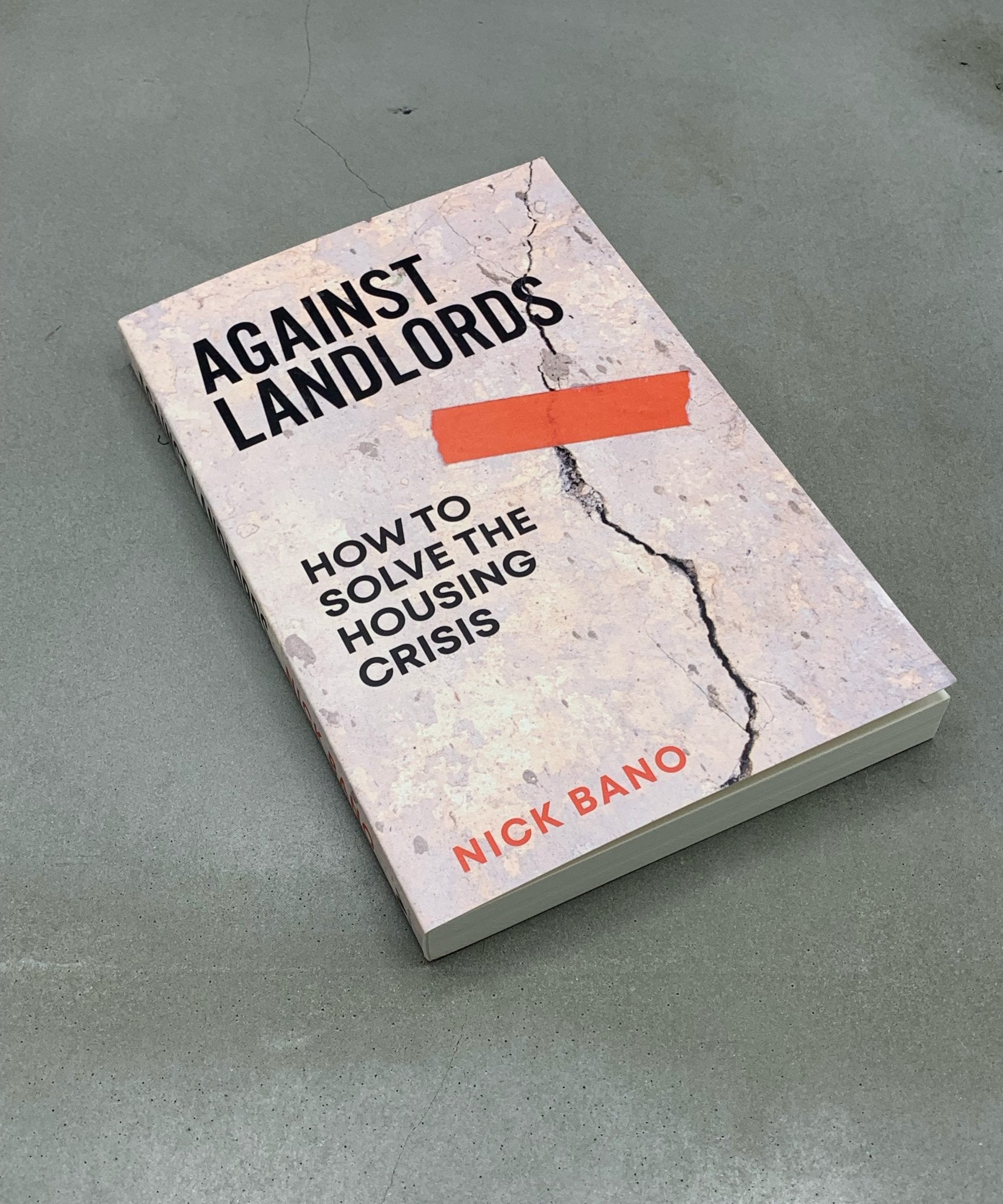 Against Landlords: How to Solve the Housing Crisis - housing - politics - economics - TACO! - Verso
