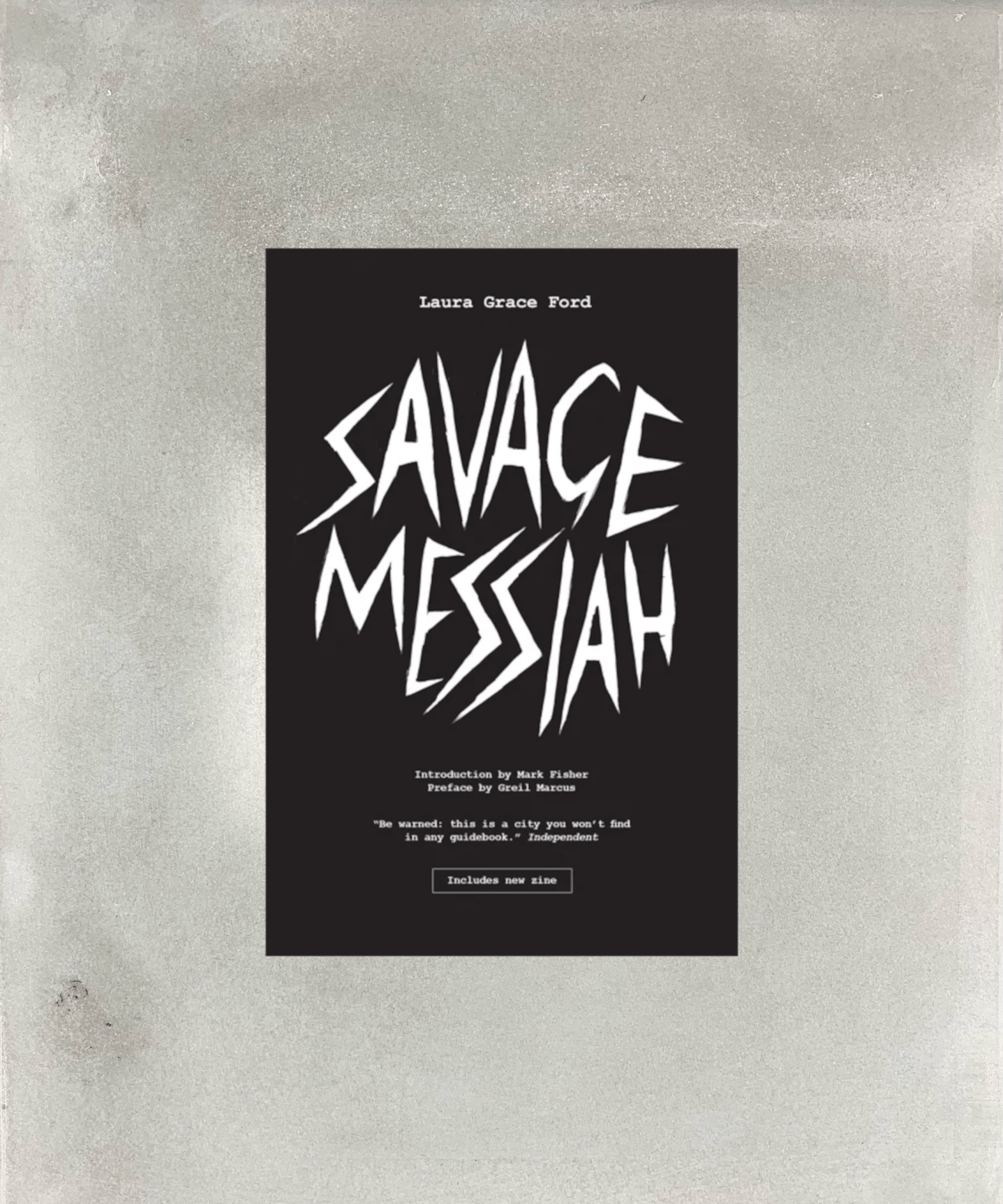 Savage Messiah - politics - psychogeography - London - TACO! - Verso