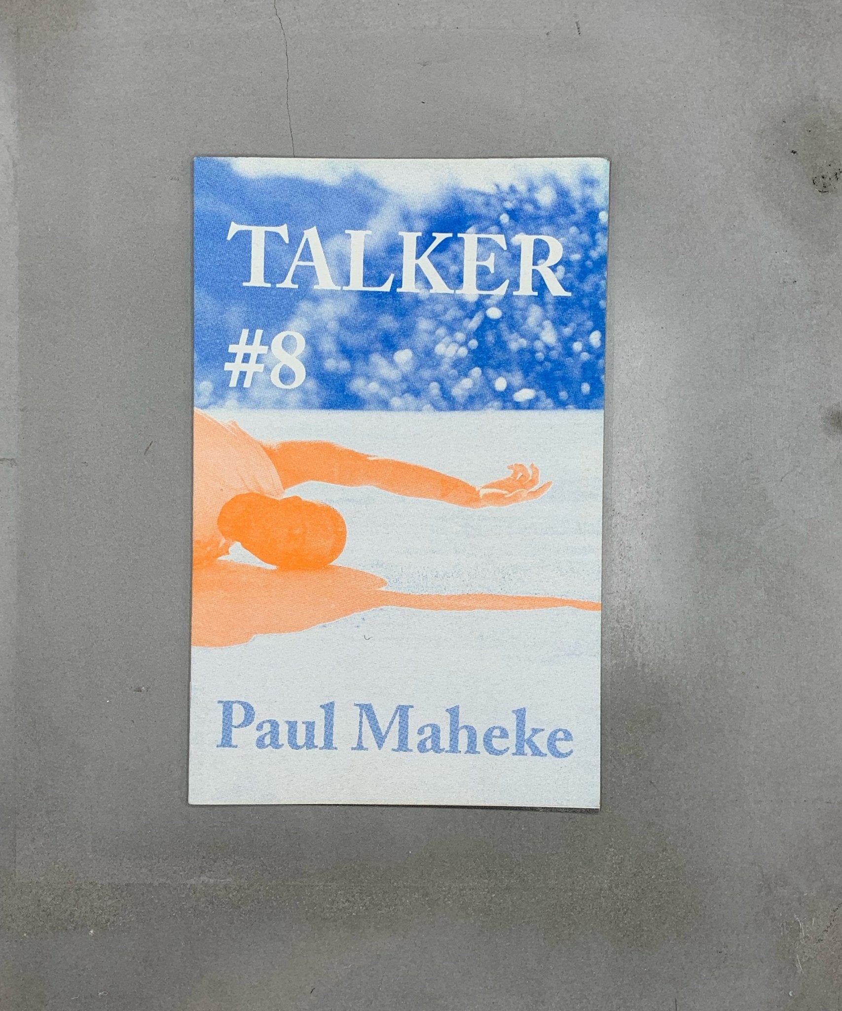 TALKER 8 Paul Maheke - Talker Zine - paul maheke - TACO! - Talker