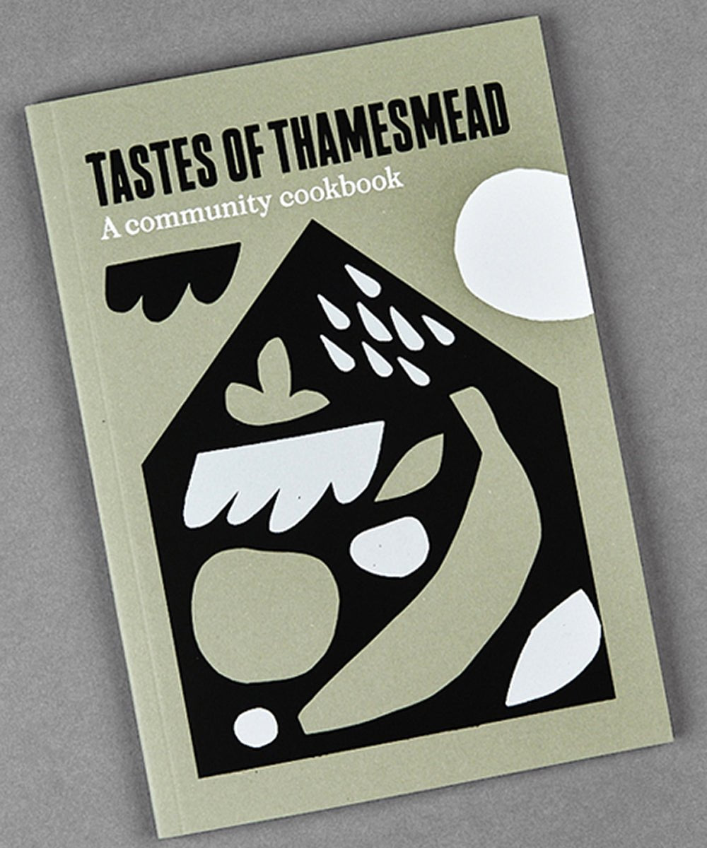 Tastes of Thamesmead Community Cook Book - community building - cooking - community - TACO! - TACO!