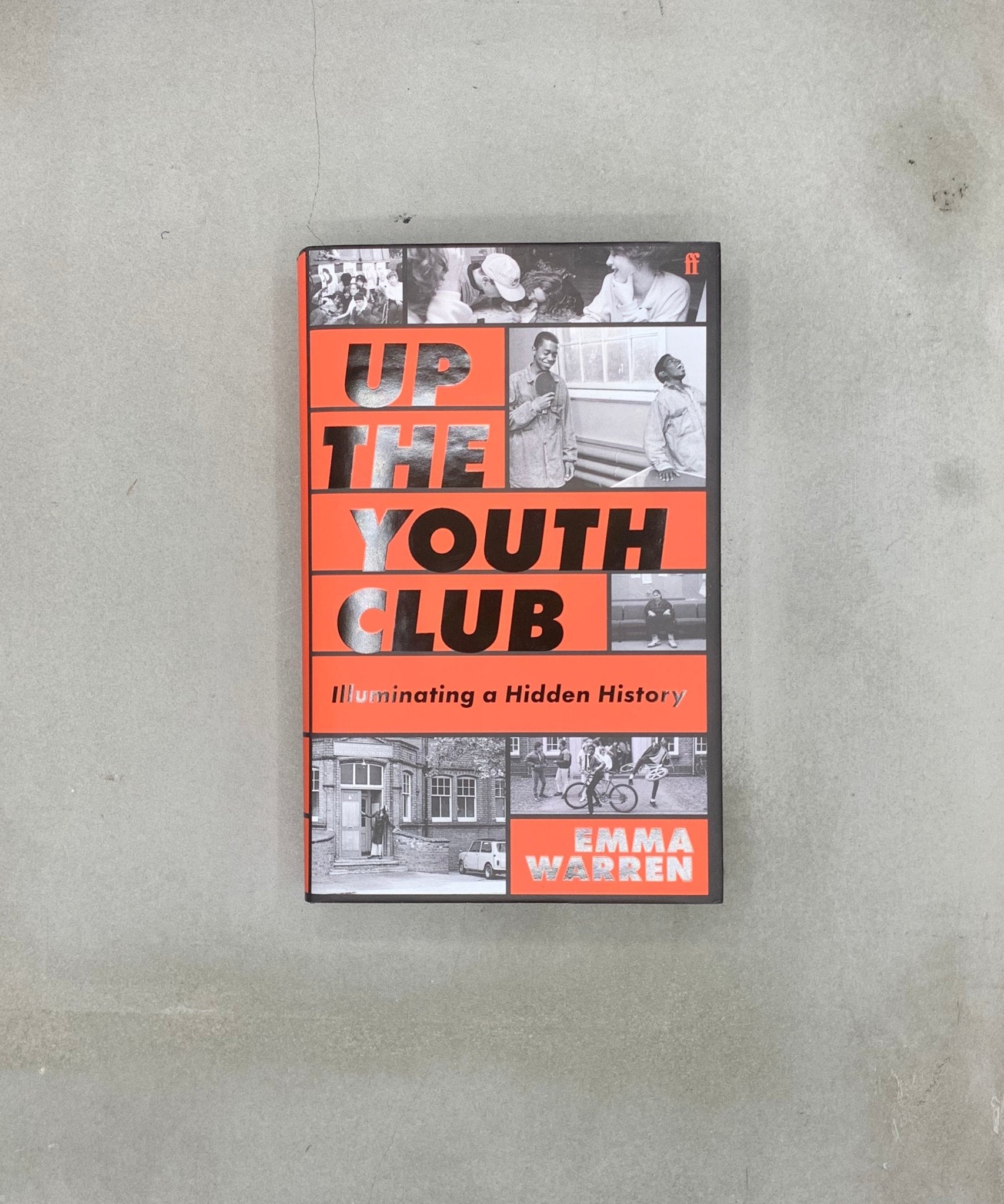 Up The Youth Club: Illuminating a Hidden History - children - history - book - TACO! - Faber & Faber