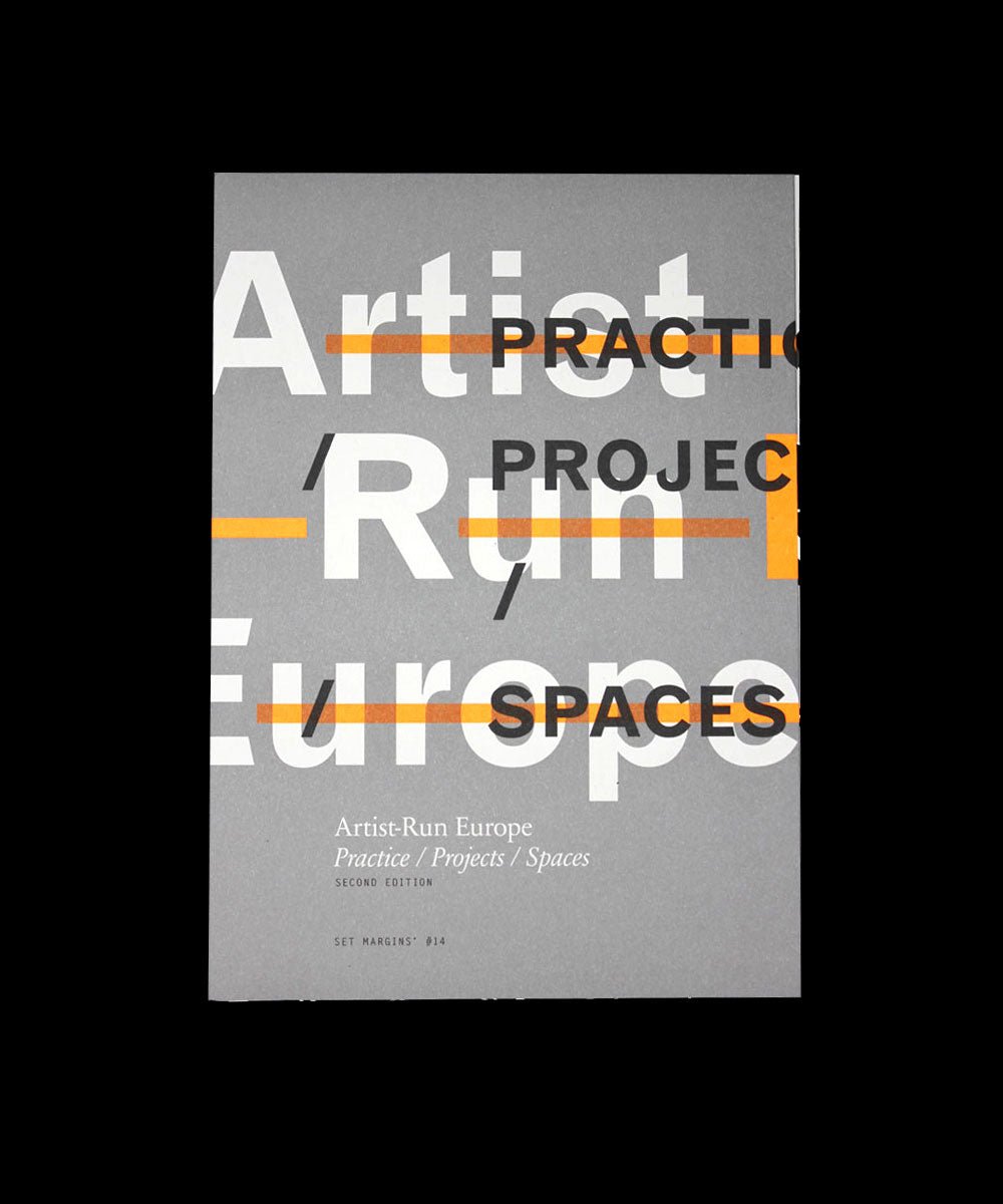 Artist-run Europe: Practice, Projects, Spaces-art writing-artist-run-art-TACO!-Set Margins