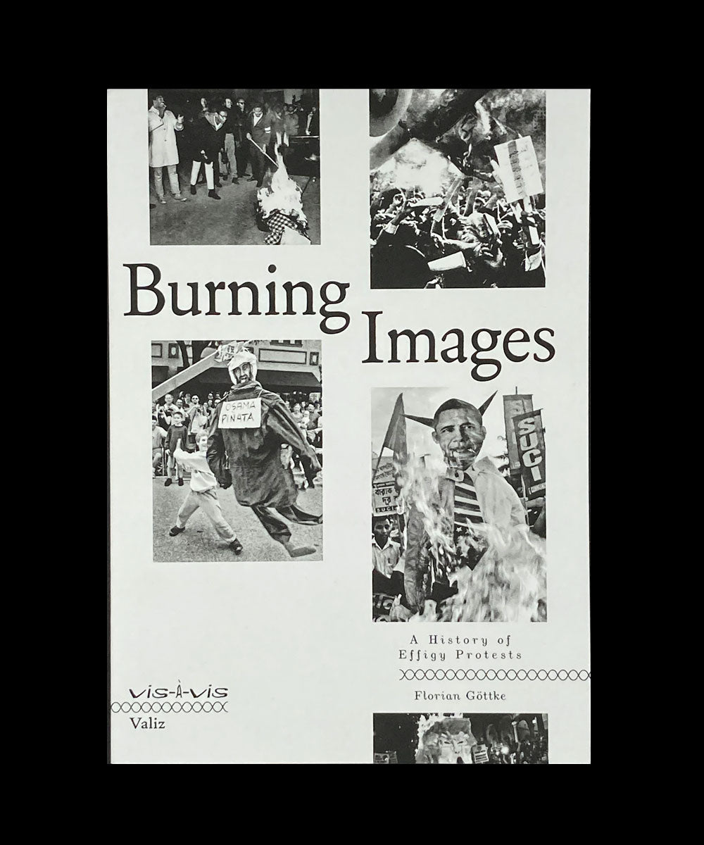 Burning Images: A History of Effigy Protests-cultural studies-effigy-burning-TACO!-Valiz