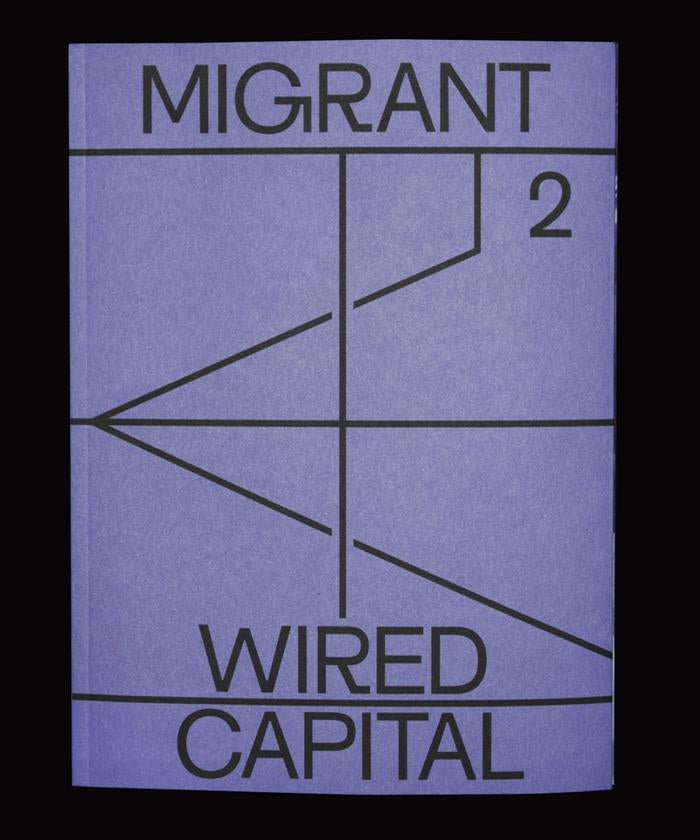 Migrant Journal No2: Wired Capital----TACO! -Migrant