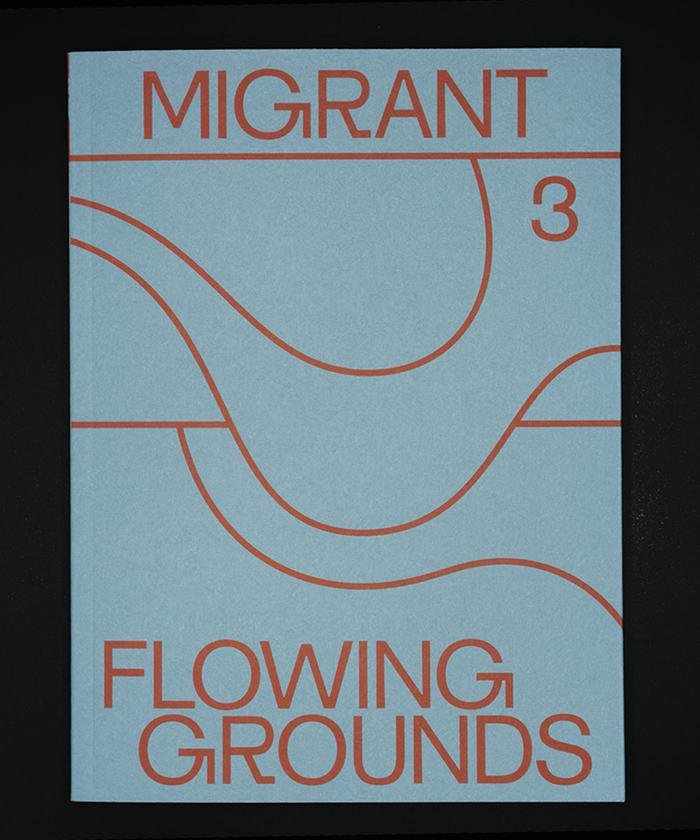 Migrant Journal No3: Flowing Grounds-enviroment--book-TACO! -Migrant
