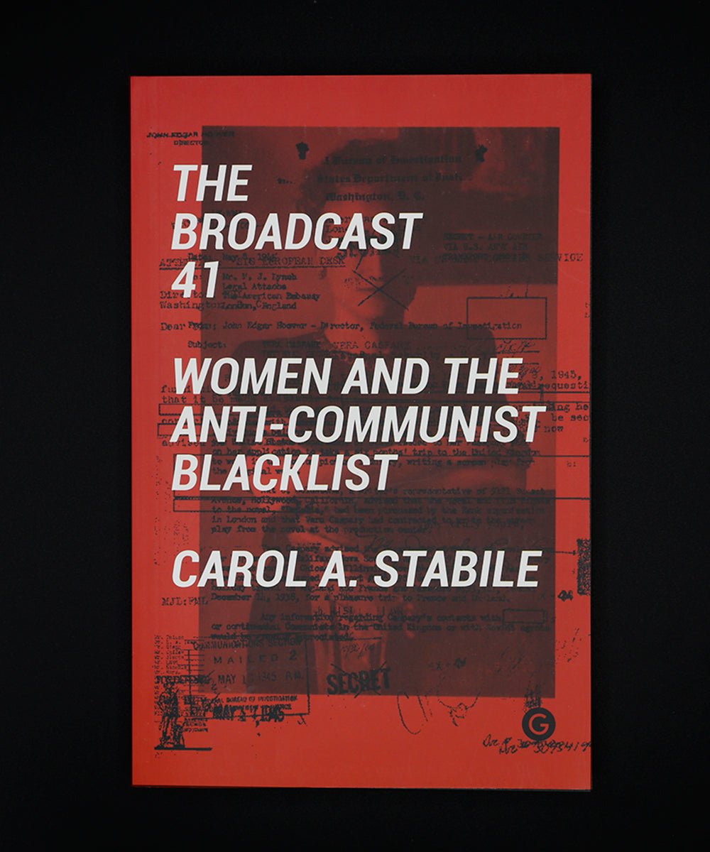 The Broadcast 41: Women and the Anti-Communist Blacklist-radio-sound-book-TACO! -TACO!